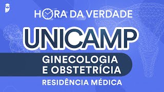 Hora da Verdade Ginecologia e Obstetrícia UNICAMP Residência Médica [upl. by Ninel]