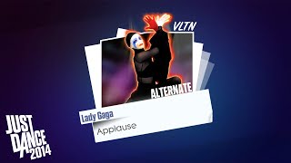 Applause  Alternate  Just Dance 2014 [upl. by Norret]