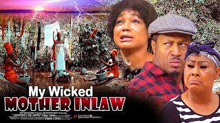 My Wicked Mother Inlaw  Nigerian Movies [upl. by Ellehsram]