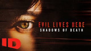 First Look This Season on Evil Lives Here Shadows of Death [upl. by Patrice]