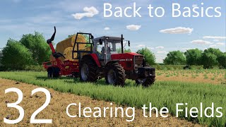 CLEARING THE FIELDS  E32  Elm Creek  Farming Simulator 22  FS22 [upl. by Laehcimaj]