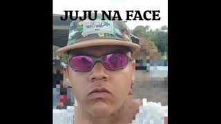 JUJU NA FACE  chavado mc [upl. by Frieder]