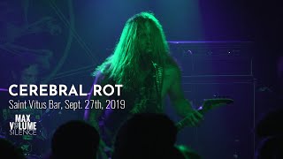 CEREBRAL ROT live at Saint Vitus Bar Sept 27th 2019 FULL SET [upl. by Maxia]