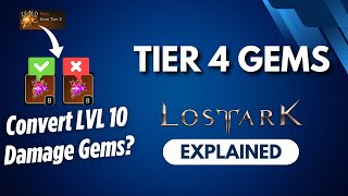 Lost Ark Explained Tier 4 Gems [upl. by Luisa]