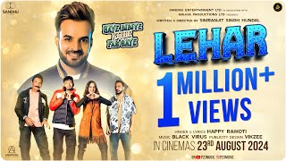 Lehar Official song  Happy Raikoti  Haye Bibiye Kithe Fas Gaye  Film Rel 23 Aug 2024 [upl. by Nysila29]