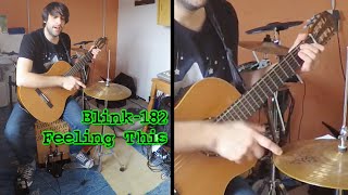 Blink182  Feeling This onemanband cover [upl. by Oilcareh]