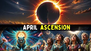 This is Your Time  The Meaning of the April 8th Solar Eclipse for Chosen Ones and Starseeds [upl. by Ytsirc]