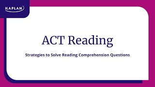 ACT Tips How to Improve your Reading Comprehension  Kaplan SAT amp ACT Prep [upl. by Schnorr567]