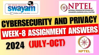 Cyber Security and Privacy  NPTEL Week8 Assignment Answers 2024 JulyOct [upl. by Dalston]