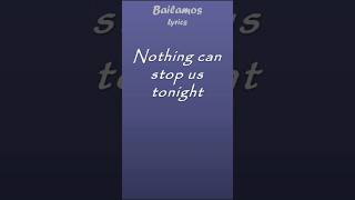 Bailamos Enrique Iglesias  Lyrics lyrics enriqueiglesias shorts [upl. by Sheffie]