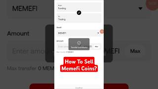 How To Sell Memefi Coins  Memefi Coin Sell Karne Ka Tarika memefi youtubeshorts shorts trending [upl. by Mashe334]