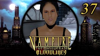 A Tangled Web  Lets Play Vampire The Masquerade – Bloodlines 37 [upl. by Aisatan]