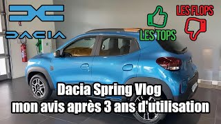 Dacia Spring Vlog mon avis après 3 ans dutilisation [upl. by Cate378]