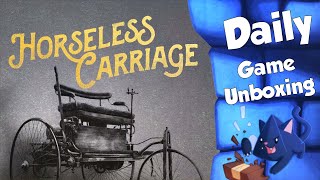 Horseless Carriage  Daily Game Unboxing [upl. by Henig748]