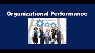 What is Organizational Performance [upl. by Hrutkay]