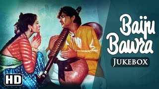 All Songs Of Baiju Bawra HD  Meena Kumari  Bharat Bhushan  Naushad  Old Hindi Songs [upl. by Saraann]