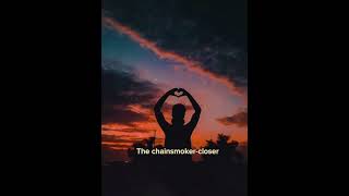 the chainsmokers closer slowed music slowed closer [upl. by Ggerg]