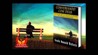 AUDIOLIVRO  12  EM CONVERSA COM DEUS VOLUME 1 [upl. by Kylila806]