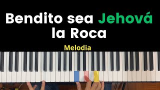 Bendito sea Jehova la Roca Piano melodia Alegre ritmo cumbia [upl. by Arannahs]