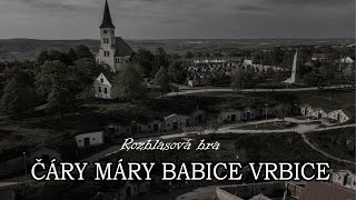 Čáry máry babice Vrbice  Rozhlasová hra SK [upl. by Bijan]