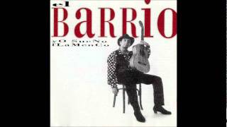 El Barrio  Date cuenta Yo sueno flamenco [upl. by Arva]