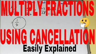 Multiplying fractions using cancellationHow to multiply fractions using cancellation method [upl. by Ilse512]