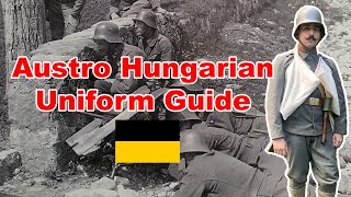 Austro Hungarian WW1 Uniform Guide [upl. by Mohandas]