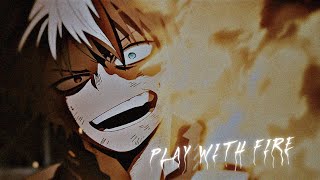 Todoroki amp Dabi edit  Play With Fire [upl. by Attinahs729]