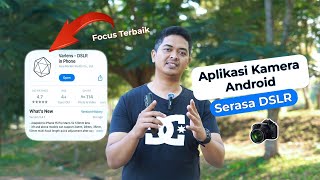 Aplikasi Kamera Android Setara DSLR [upl. by Enirehtakyram547]