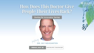 StellaLife Innovator Series Dr Jay Neugarten [upl. by Adnilec286]