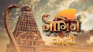 Naagin 7 Promo  Naagin 7 Episode 1  Naagin 7 release date Cast [upl. by Weed754]