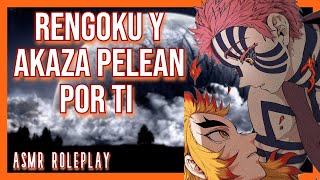 Rengoku y Akaza pelean por tiASMR RoleplayKNY ASMR Roleplay ESPAÑOL [upl. by Ivgnout]