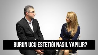 Burun Ucu Estetiği nasıl yapılır  Burun Estetiği [upl. by Ttnerb763]