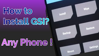 How To Install GSI ROM in any Phones  Using Custom Recovery [upl. by Nostets]