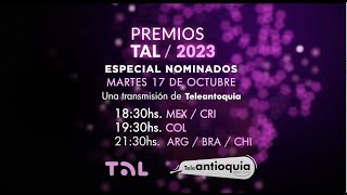 Premios TAL 2023  Especial Nominados  17 de Octubre [upl. by Nivlag]