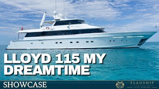 Lloyd 115 Motor Yacht  Dreamtime [upl. by Owena246]