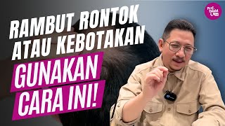 3 Cara Mengatasi Kebotakan [upl. by Natalya]