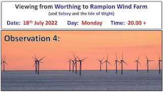 Rampion Wind Farm Observation Selsey and the Isle of Wight from Worthing  Observation 4 [upl. by Norri]