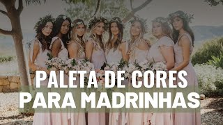 Escolha das Cores Como Garantir que Todos os Vestidos de Madrinhas Harmonizem [upl. by Inobe]