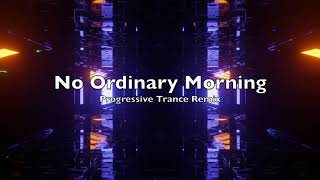 No Ordinary Morning MoOniEs Progressive Trance Remix [upl. by Hoyt35]