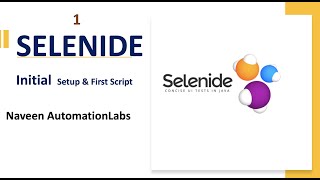 1  Selenide  Initial Setup and First Script [upl. by Yenetruoc]