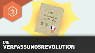 Die Verfassungsrevolution – Die Französische Revolution [upl. by Belda]