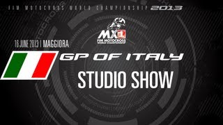 MXGP of Italy 2013  STUDIO SHOW  Motocross [upl. by Anatlus]