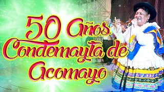 CONDEMAYTA DE ACOMAYO  50 Años de Patrimonio Cultural vivo  mix 2020 [upl. by Hachmann]