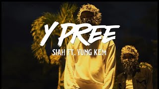 Siah 16  Y Pree Ft Yung Kem Offical Video [upl. by Floeter576]