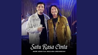 Satu Rasa Cinta feat Maulana Ardiansyah [upl. by Wattenberg414]