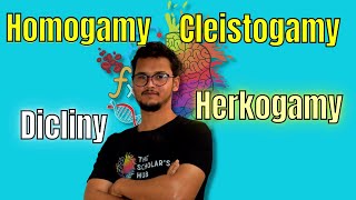 Homogamy  cleistogamy  Dicliny  herkogamy  Factors favours self amp cross pollination [upl. by Atsiuqal96]