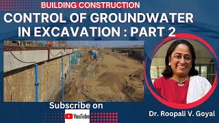 Control of Ground water in excavation Part 2 control of groundwater  groundwater control [upl. by Nirtak]