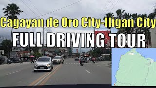 Cagayan de Oro City to Iligan City Full Driving Tour  Hyperlapse  Philippines [upl. by Loree143]