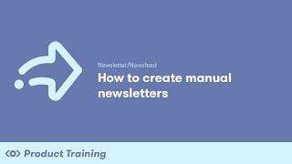 NewsletterNewsfeed How to Create Manual Newsletters [upl. by Florenza]